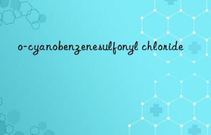 o-cyanobenzenesulfonyl chloride