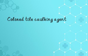 Colored tile caulking agent