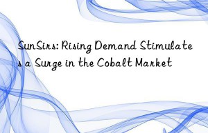 SunSirs: Rising Demand Stimulates a Surge in the Cobalt Market