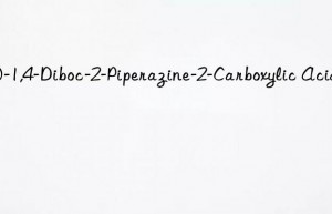 (S)-1,4-Diboc-2-Piperazine-2-Carboxylic Acid