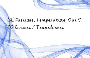 GE Pressure, Temperature, Gas CO2 Sensors / Transducers