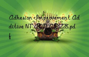 Adhesion Improvement Additive NT ADD AS3228.pdf