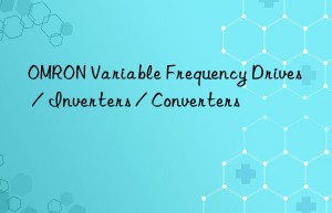 OMRON Variable Frequency Drives / Inverters / Converters