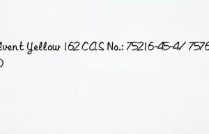 Solvent Yellow 162 CAS No.: 75216-45-4/ 7576-65-0