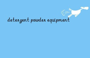 detergent powder equipment