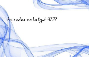 low odor catalyst 9727