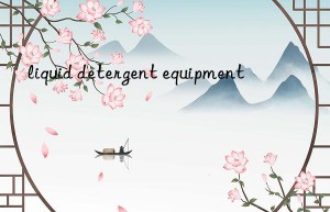 liquid detergent equipment