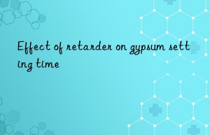 Effect of retarder on gypsum setting time