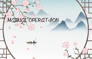 MANUAL OPERATION