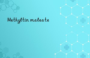 Methyltin maleate