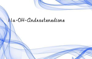 11a-OH-Androstenedione