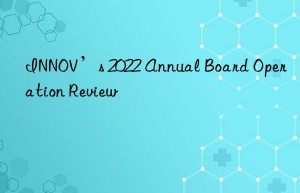 INNOV’s 2022 Annual Board Operation Review