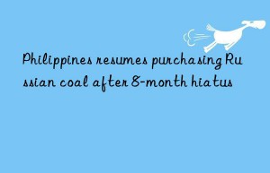 Philippines resumes purchasing Russian coal after 8-month hiatus