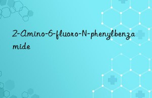 2-Amino-6-fluoro-N-phenylbenzamide