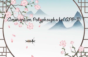 Ammonium Polyphosphate(APP-3)