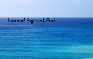 Enamel Pigment Pink