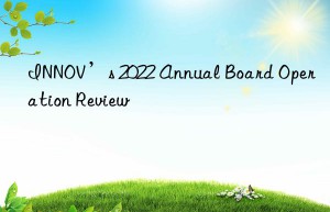 INNOV’s 2022 Annual Board Operation Review