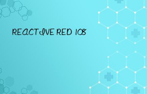 REACTIVE RED 108