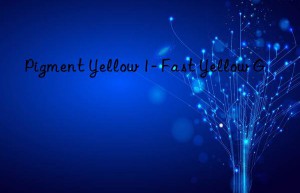 Pigment Yellow 1- Fast Yellow G