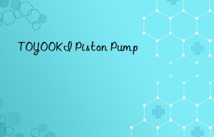 TOYOOKI Piston Pump