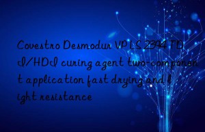 Covestro Desmodur VP LS 2394 TDI/HDI curing agent two-component application fast drying and light resistance