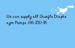 We can supply all Shurflo Diaphragm Pumps 166-200-36