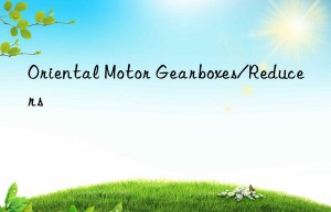 Oriental Motor Gearboxes/Reducers