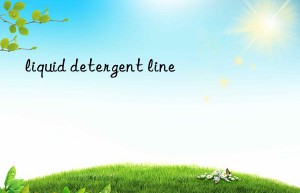 liquid detergent line