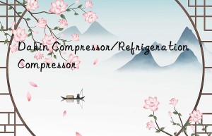 Dakin Compressor/Refrigeration Compressor