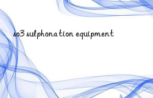 so3 sulphonation equipment