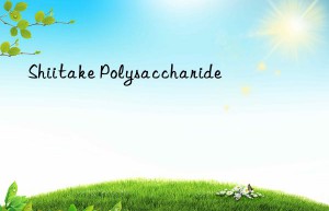 Shiitake Polysaccharide