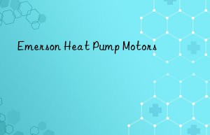 Emerson Heat Pump Motors