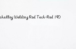 Techalloy Welding Rod Tech-Rod 190