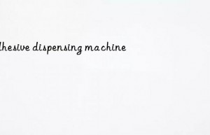 Adhesive dispensing machine