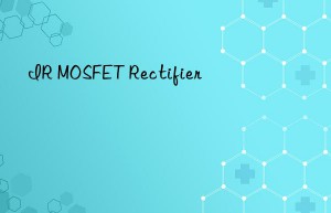 IR MOSFET Rectifier