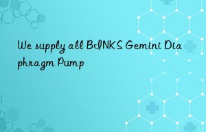 We supply all BINKS Gemini Diaphragm Pump