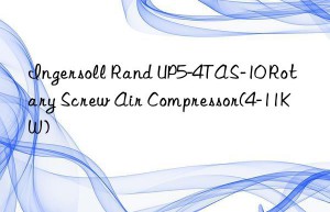 Ingersoll Rand UP5-4TAS-10 Rotary Screw Air Compressor(4-11KW)