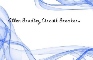 Allen Bradley Circuit Breakers