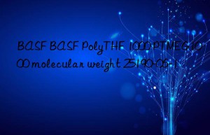 BASF BASF PolyTHF 1000 PTMEG1000 molecular weight 25190-06-1