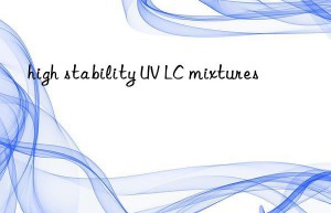 high stability UV LC mixtures