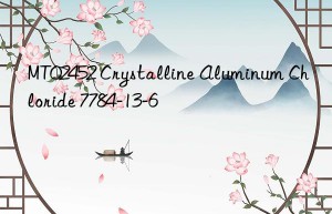 MT02452 Crystalline Aluminum Chloride 7784-13-6