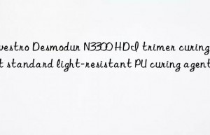 Covestro Desmodur N3300 HDI trimer curing agent standard light-resistant PU curing agent