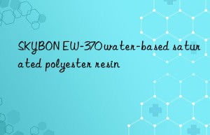 SKYBON EW-370 water-based saturated polyester resin