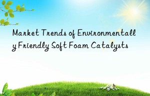 Market Trends of Environmentally Friendly Soft Foam Catalysts